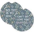 Love Enough Reminder - Car Coasters