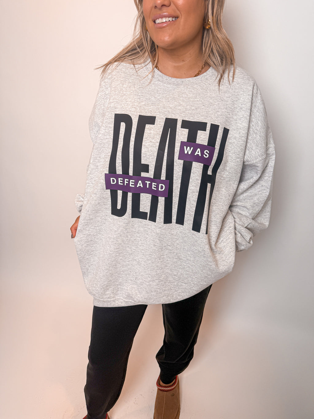 Death Was Defeated Sweatshirt