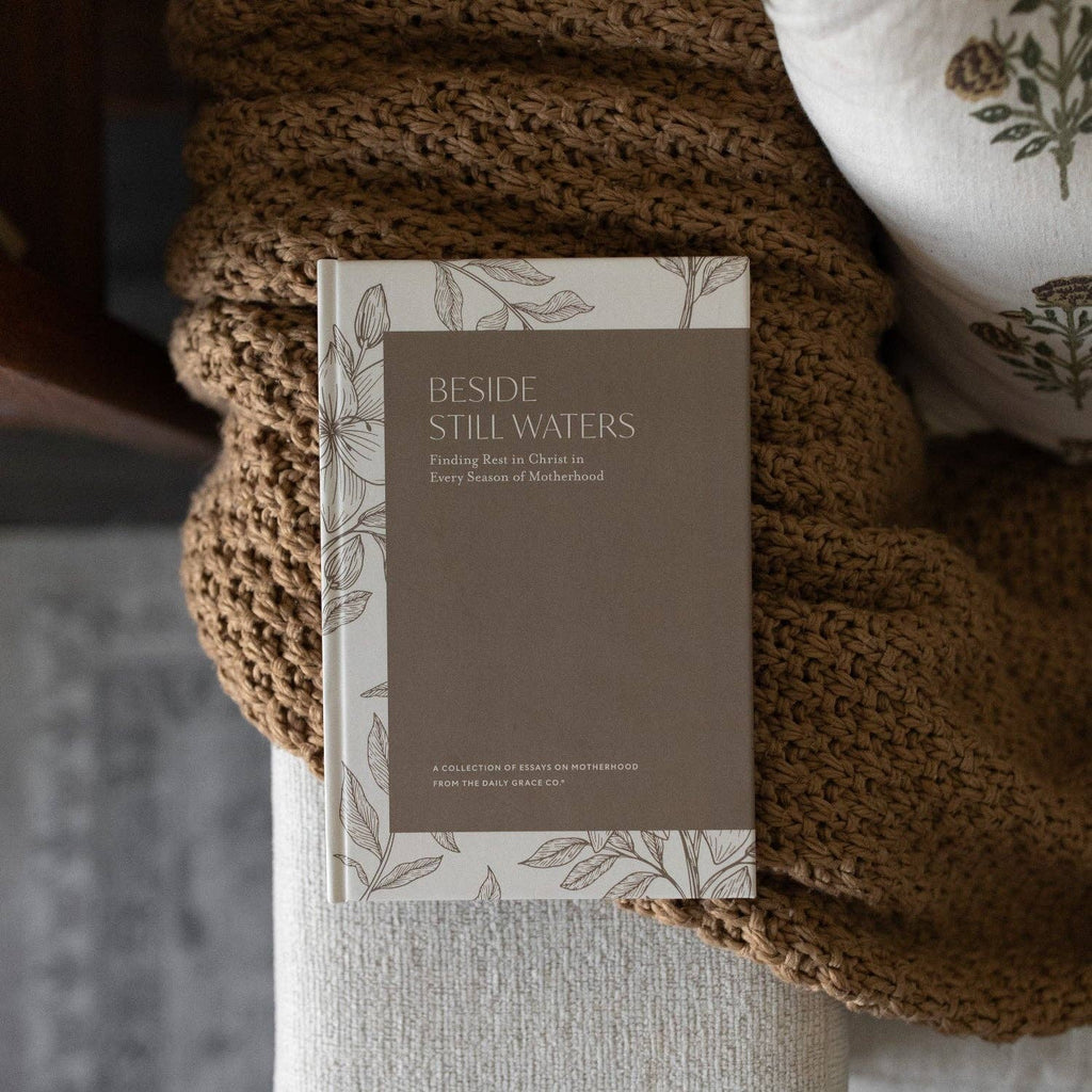 Beside Still Waters: Motherhood