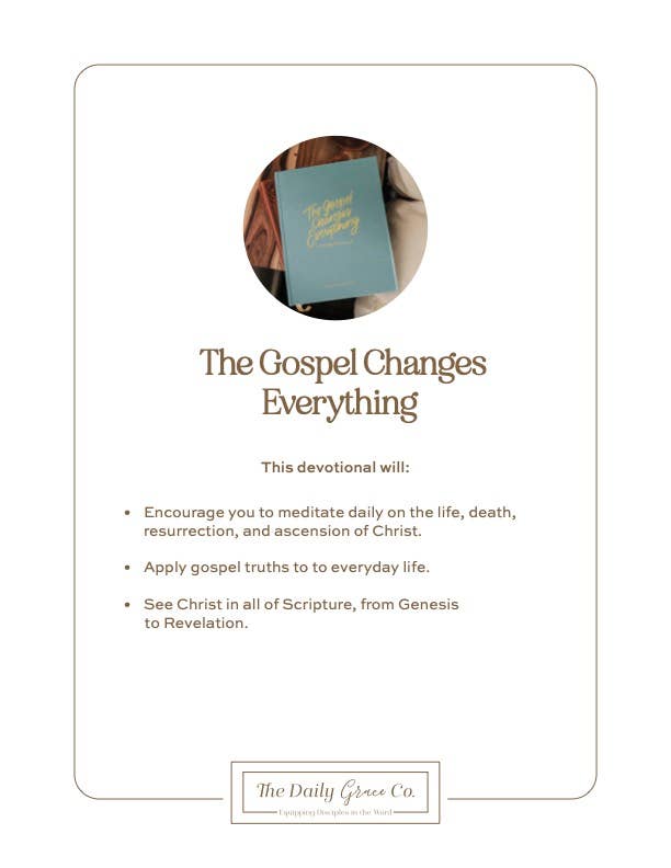 The Gospel Changes Everything Devotional