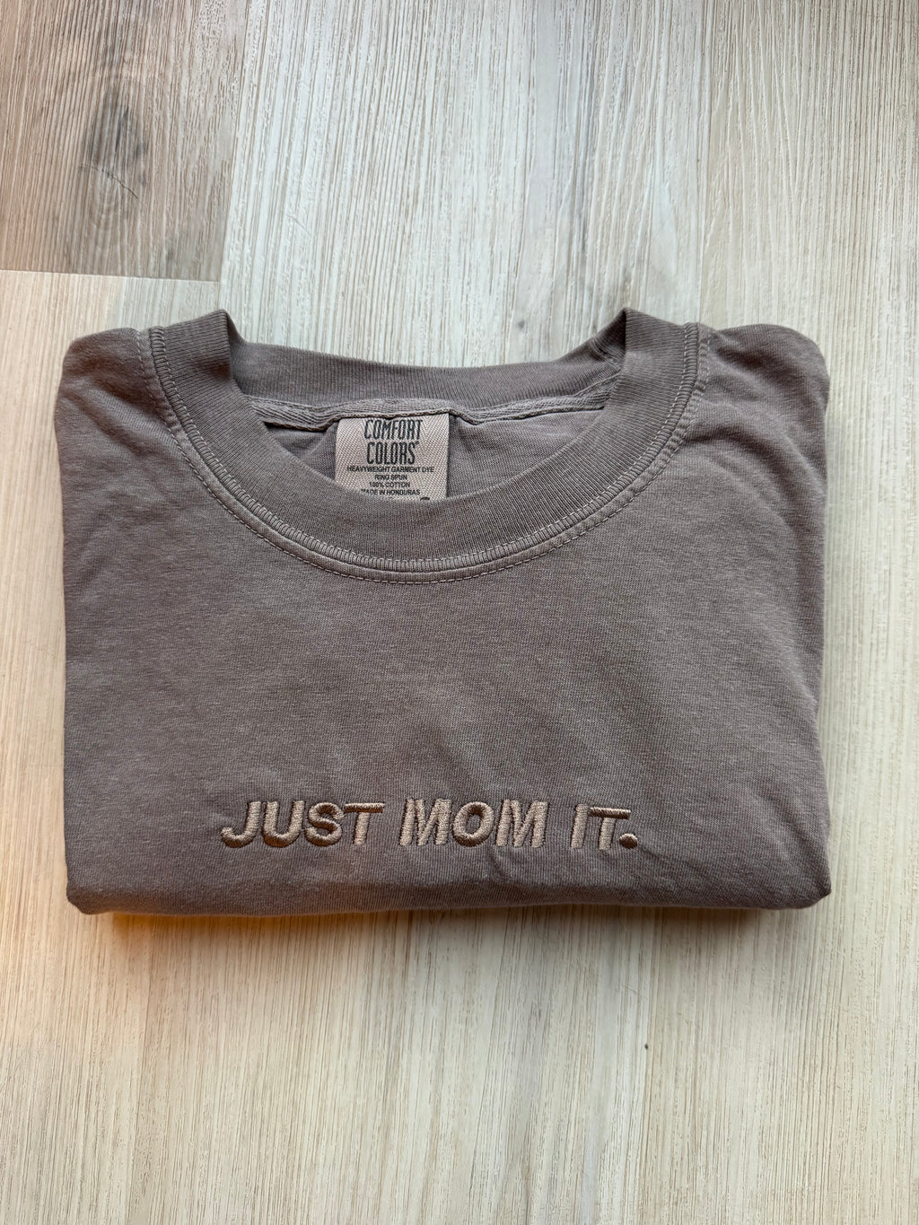 Just Mom It Embroidered Tee - Expresso
